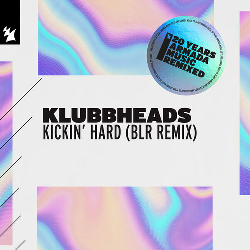 Klubbheads - Kickin' Hard (BLR Remix)